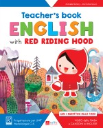 ENGLISH with red riding hood - Teacher's Book