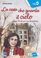 La casa che guarda il cielo