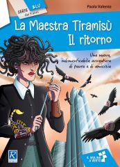 La Maestra Tiramisù - Il Ritorno