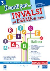 Pronti per... INVALSI ed ESAME di Stato - Italiano - Classe 3