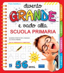 Divento grande e vado alla Scuola Primaria